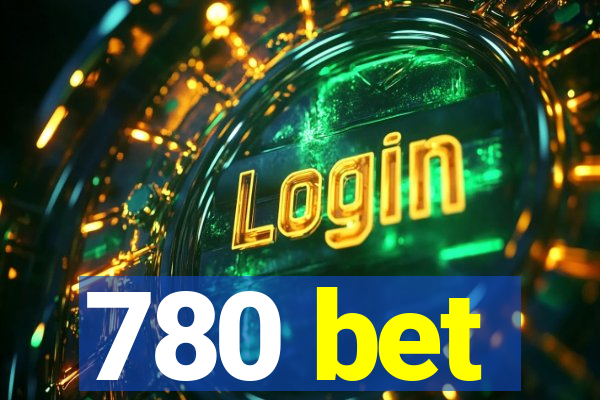 780 bet